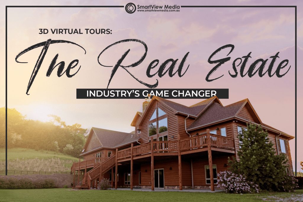 3D Virtual Tours The Real Estate Industry’s Game Changer