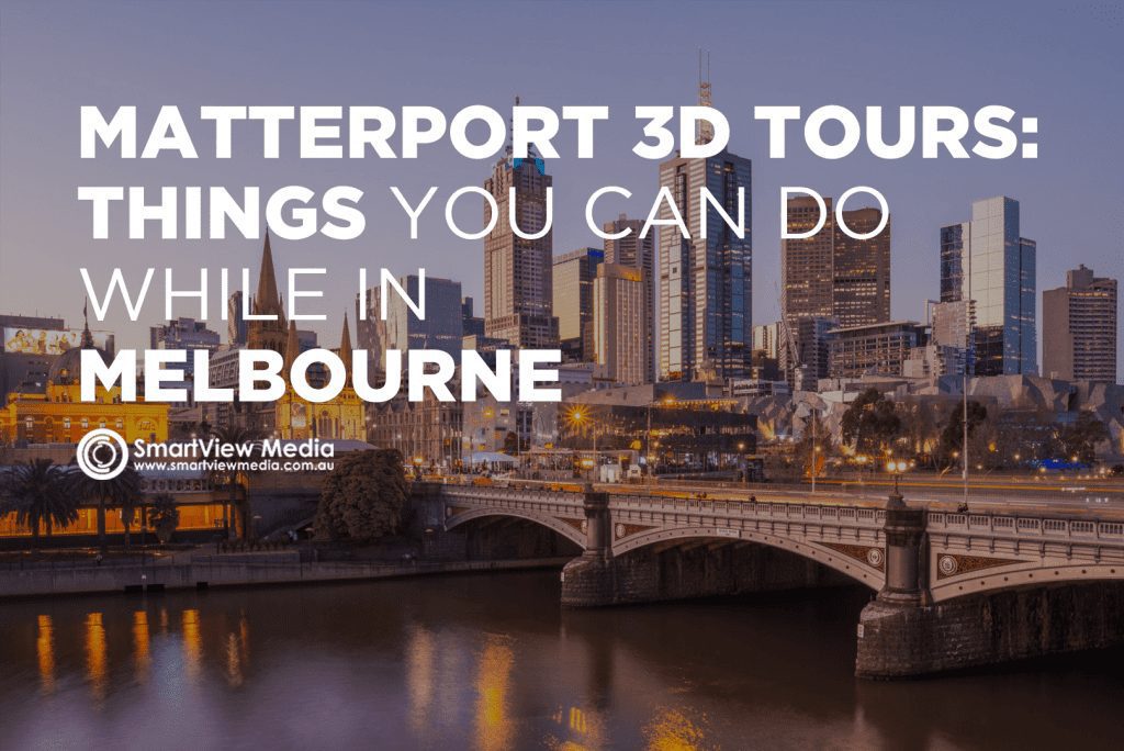 Matterport 3D Tours Things You Can Do While In Melbourne (1)