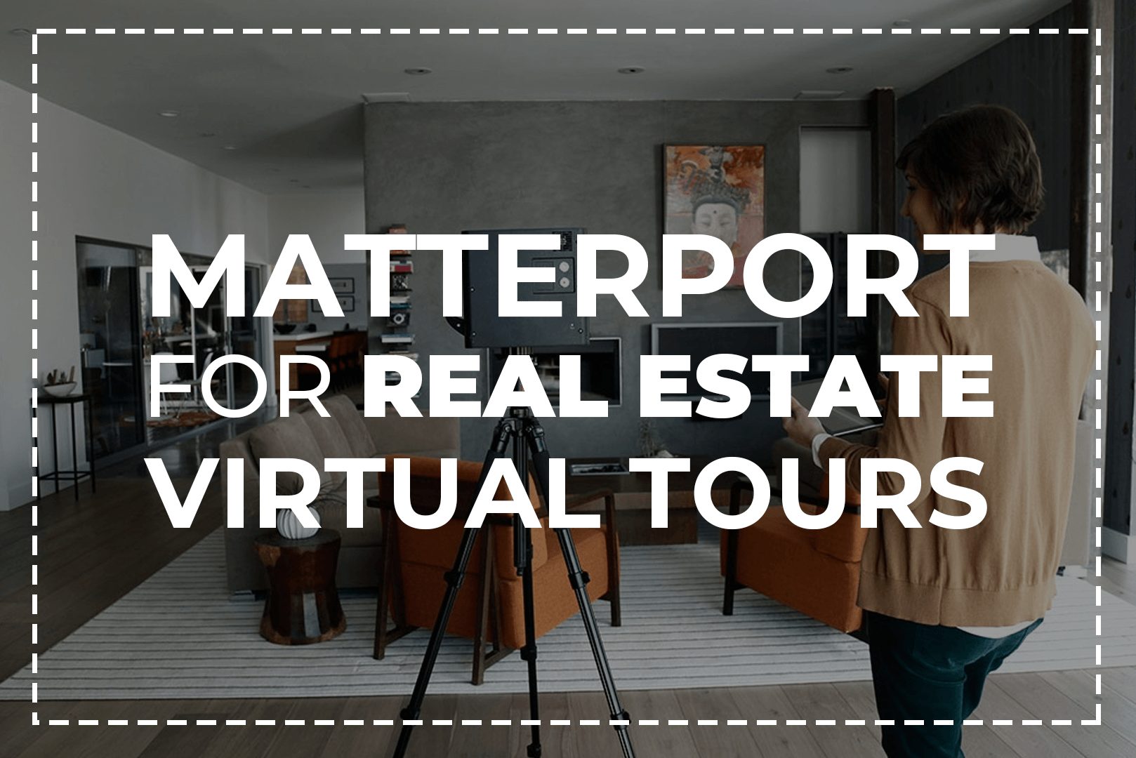 Matterport For Real Estate Virtual Tours