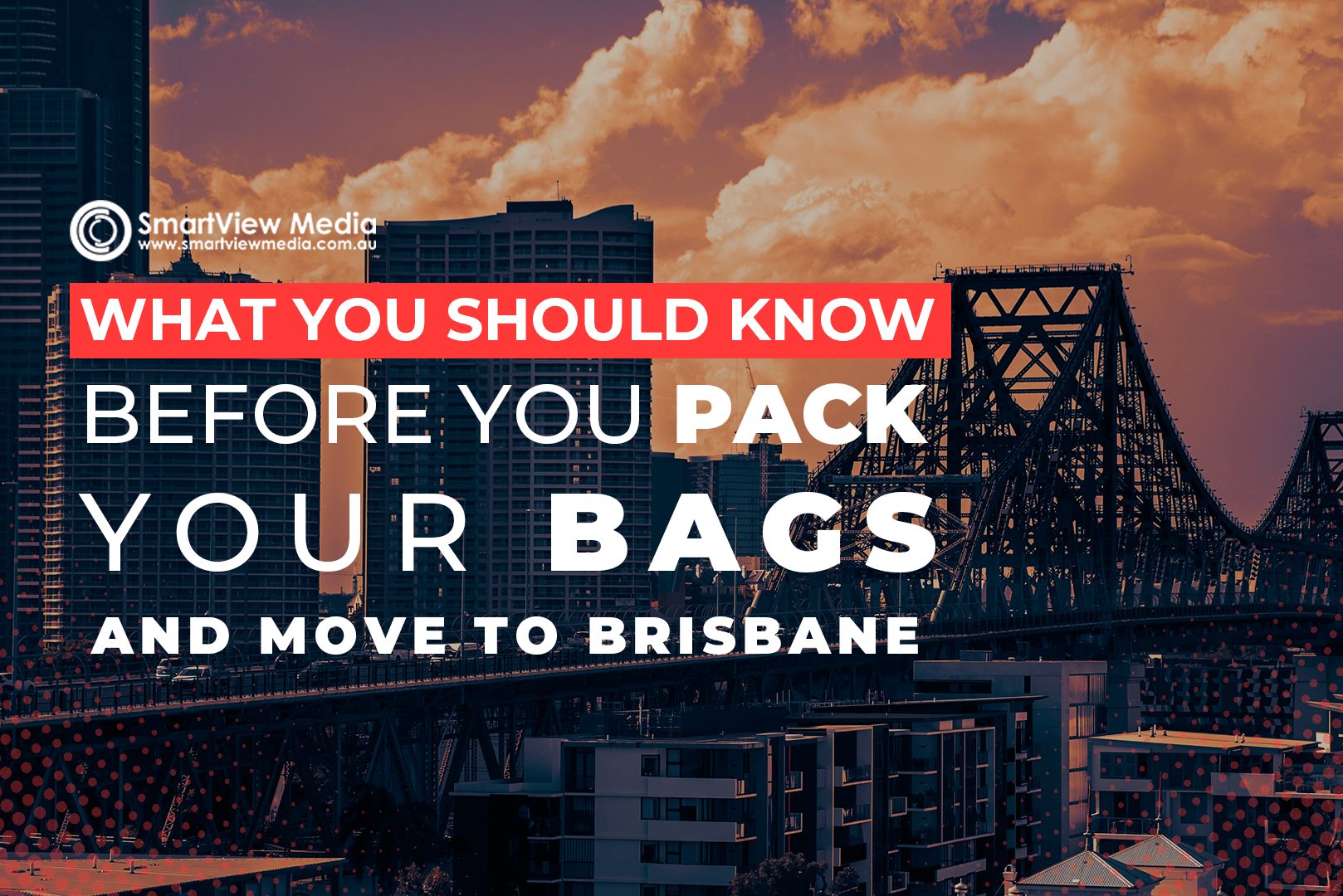 What You Should Know Before You Pack Your Bags And Move To Brisbane