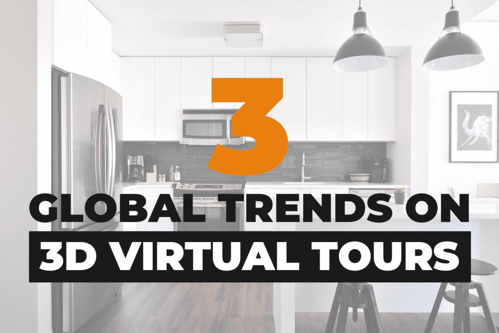 3 Global Trends On 3D Virtual Tours