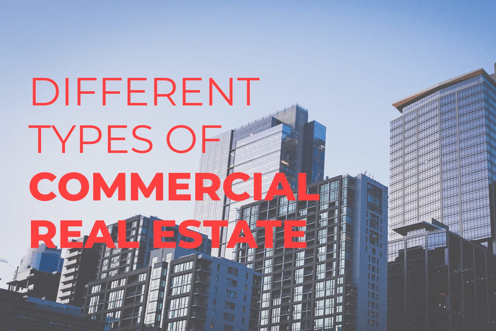 Different Types Of Commercial Real Estate
