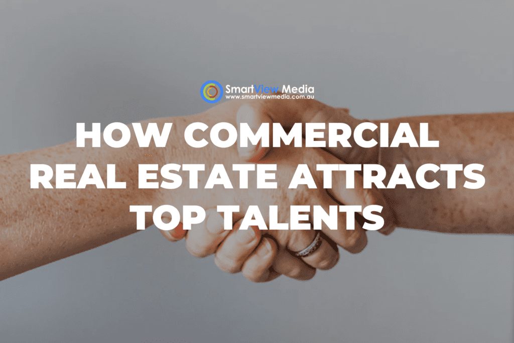 How Commercial Real Estate Attracts Top Talents