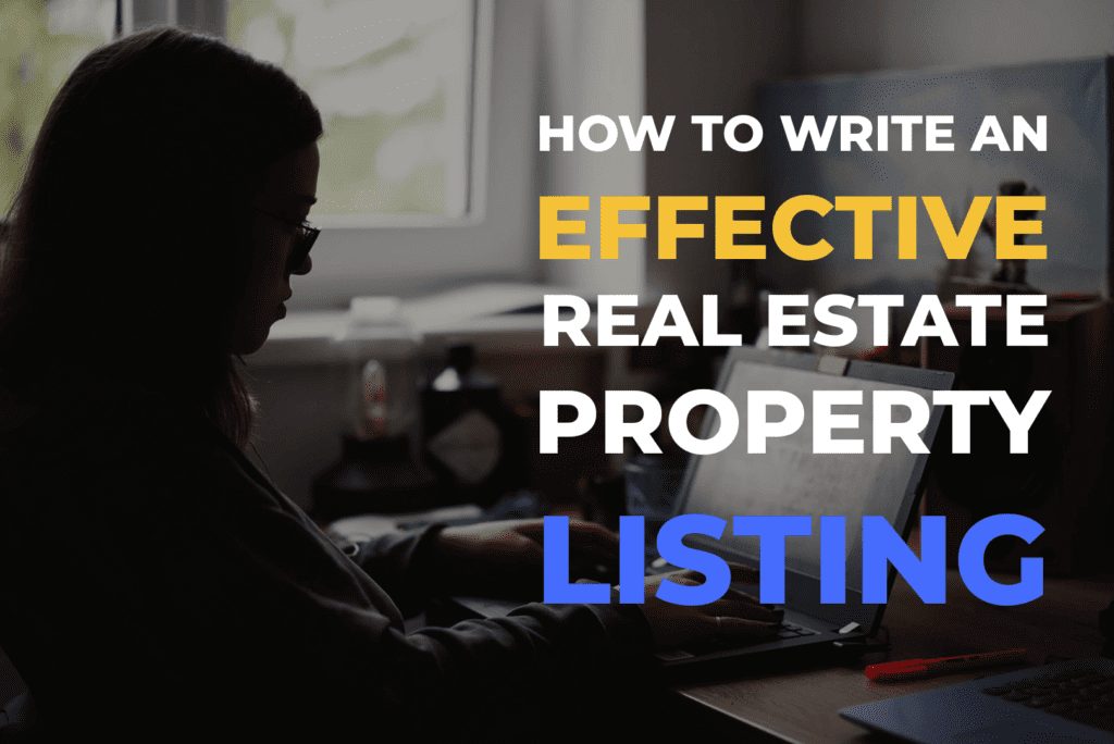 How To Write An Effective Real Estate Property Listing