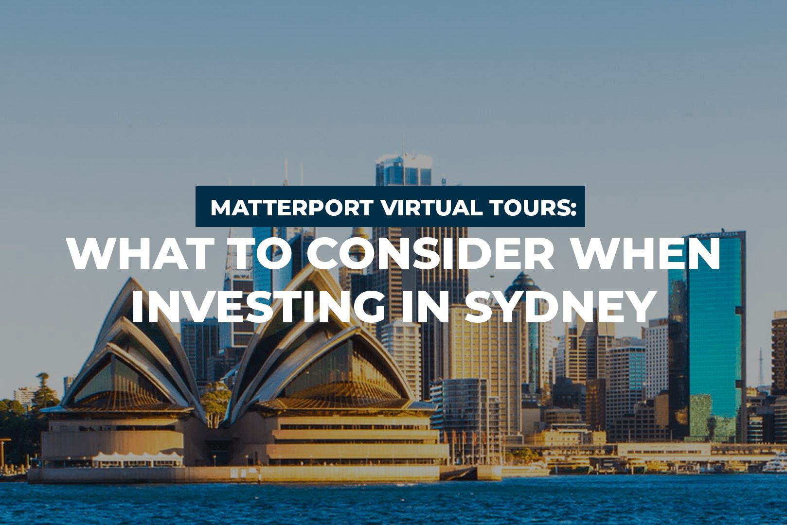 Matterport Virtual Tours: What To Consider When Investing In Sydney